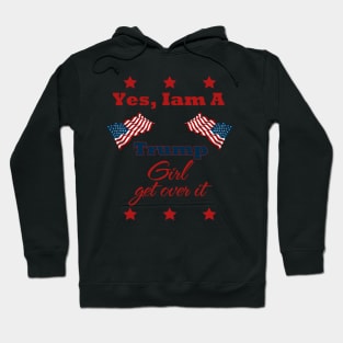 yes i am trump girl shirt Hoodie